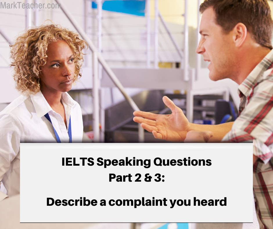 Part 2 & 3 - A complaint you heard - (Jan ~ August 2024) - IELTS with ...