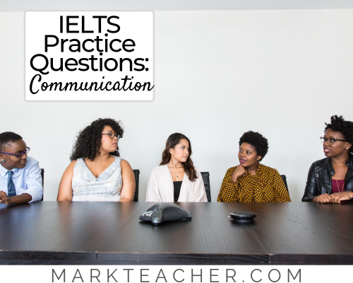 IELTS Newsletter – Week 19 – Communication – September 12th 2019 ...